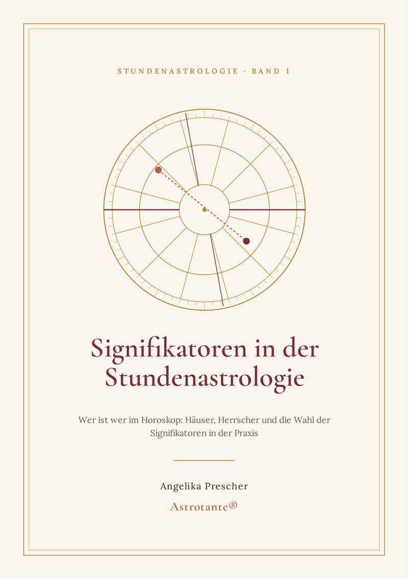 Signifikatoren in der Stundenastrologie, Band 1 1 Cover von Band 1: Signifikatoren in der Stundenastrologie